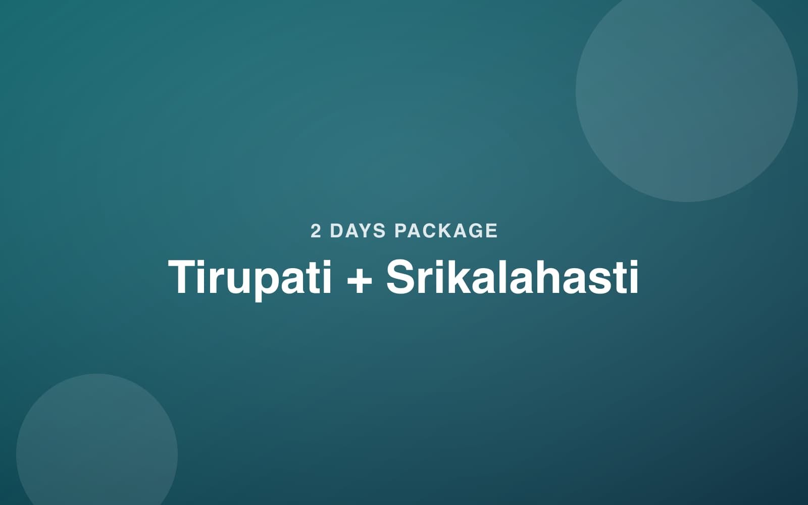 Illustration representing the two day Tirupati and Srikalahasti package